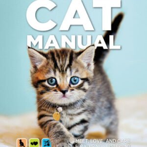 (eBook) The Total Cat Manual: Meet, Love, and Care for Your New Best Friend by David Meyer