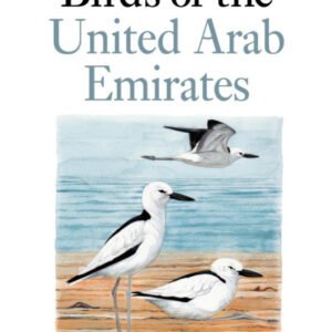 (eBook) Birds of the United Arab Emirates By Simon Aspinall & Richard Porter