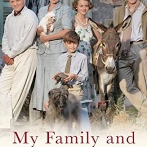 (eBook) The Corfu Trilogy: My Family and Other Animals; Birds, Beasts and Relatives; and The Garden of the Gods By Gerald Durrell