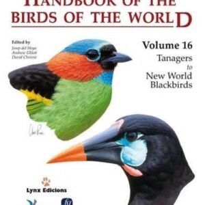 (eBook) Handbook of the Birds of the World – Volume 16: Tanagers to New World Blackbirds By Josep del Hoyo