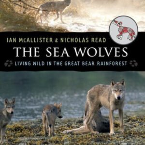 (eBook) The Sea Wolves By Ian McAllister