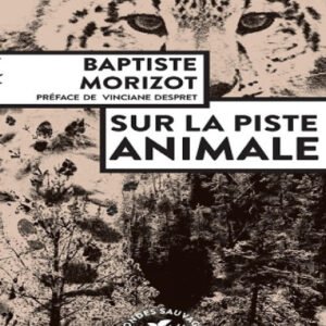 (eBook) Sur la piste animale By Baptiste Morizot