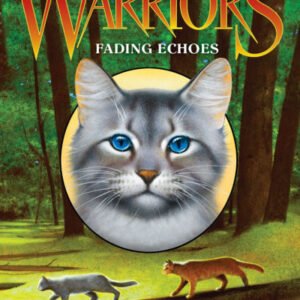 (eBook) Fading Echoes By Erin Hunter