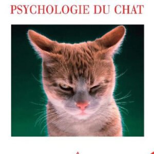 (eBook) Tout sur la psychologie du chat by Joël Dehasse [Dehasse