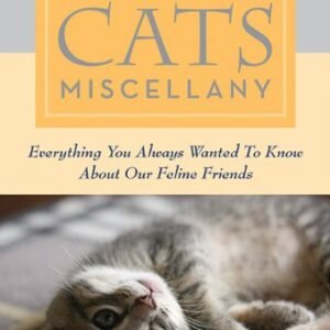 (eBook) Cats miscellany : everything you always wanted to know about our feline friends by Lesley O'Mara