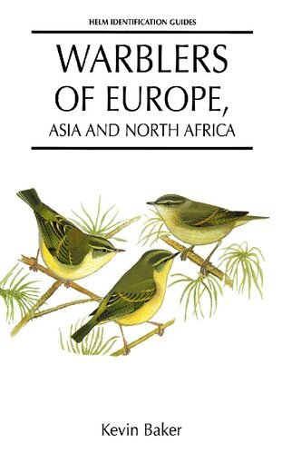 (eBook) Warblers of Europe, Asia and North Africa By Kevin Baker