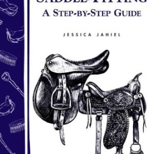 (eBook) Superior Saddle Fitting: A Step-by-Step Guide by Storey Publishing