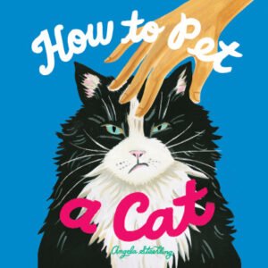 (eBook) How to Pet a Cat By Angela Staehling