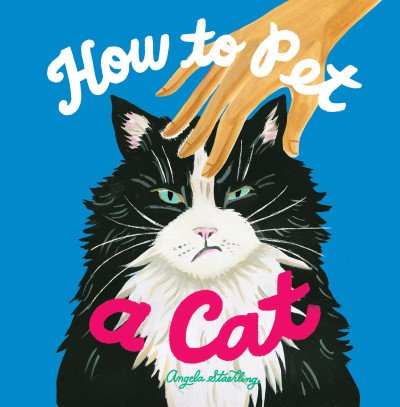 (eBook) How to Pet a Cat By Angela Staehling