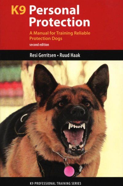 (eBook) K9 Personal Protection: A Manual for Training Reliable Protection Dogs by Resi Gerritsen