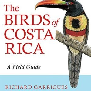 (eBook) The Birds of Costa Rica: A Field Guide By Richard Garrigues