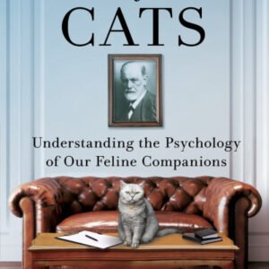 (eBook) The Interpretation of Cats: Understanding the Psychology of Our Feline Companions By Claude Béata