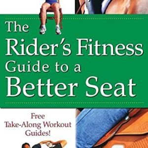 (eBook) The Rider's Fitness Guide to a Better Seat by Jean-Pierre Hourdebaigt