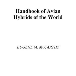 (eBook) Handbook of Avian Hybrids of the World By Eugene M. McCarthy