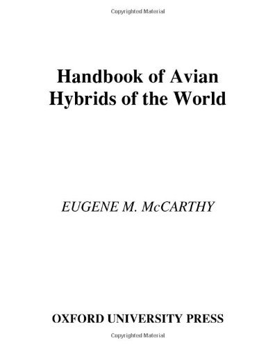 (eBook) Handbook of Avian Hybrids of the World By Eugene M. McCarthy