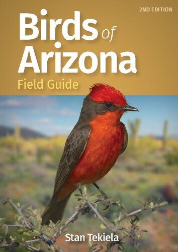(eBook) Birds of Arizona Field Guide (Bird Identification Guides) Second Edition By Stan Tekiela