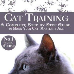 (eBook) Cat Training: A Complete Step By step Guide to Make Your Cat Master It All By Walter. A. Aiken