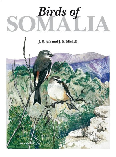 (eBook) Birds of Somalia By John Ash
