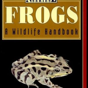 (eBook) Frogs : a wildlife handbook By Kim Long