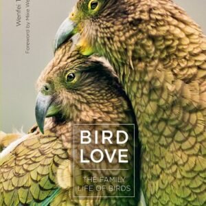 (eBook) Bird Love - The Family Life of Birds By Wenfei Tong
