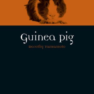 (eBook) Guinea Pig By Dorothy Yamamoto