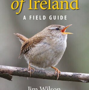(eBook) Birds of Ireland : a field guide By Jim Wilson