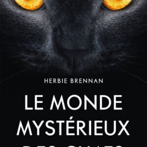 (eBook) Le monde mystérieux des chats By Herbie Brennan