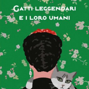 (eBook) Gatti leggendari e i loro umani By Andreas Schlieper