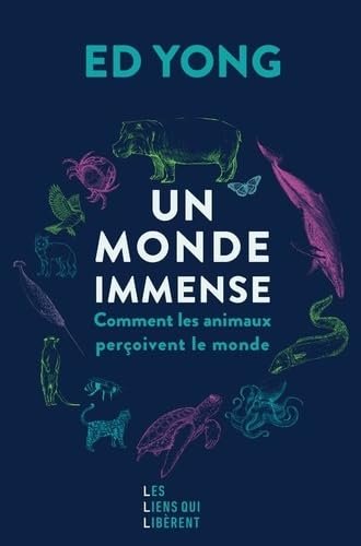 (eBook) Un monde immense : comment les animaux perçoivent le monde By Ed Yong