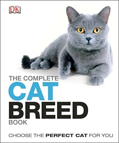 (eBook) The Complete Cat Breed Book (Dk the Complete Cat Breed Book) by DK Publishing