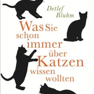 (eBook) Was Sie schon immer über Katzen wissen wollten By Detlef Bluhm