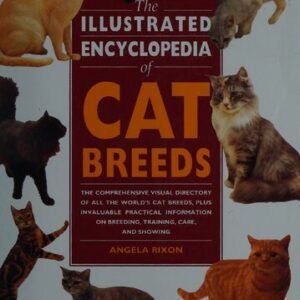 (eBook) The Illustrated Encyclopedia of Cat Breeds By Rixon