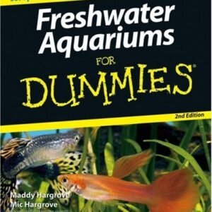 (eBook) Freshwater Aquariums For Dummies by Maddy Hargrove