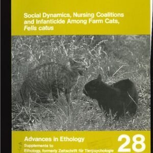 (eBook) Social dynamics, nursing coalitions and infanticide among farm cats, Felis catus By David Whyte Macdonald