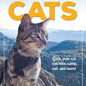 (eBook) Adventure Cats: Living Nine Lives to the Fullest By Laura J. Moss
