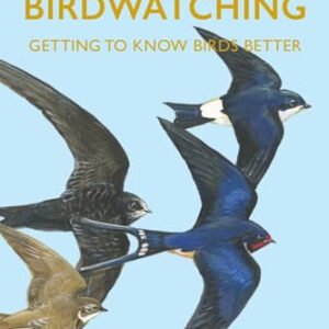 (eBook) Purposeful Birdwatching: Getting to Know Birds Better By Rob Hume