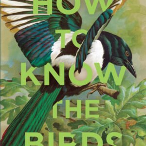 (eBook) How to Know the Birds By Ted Floyd