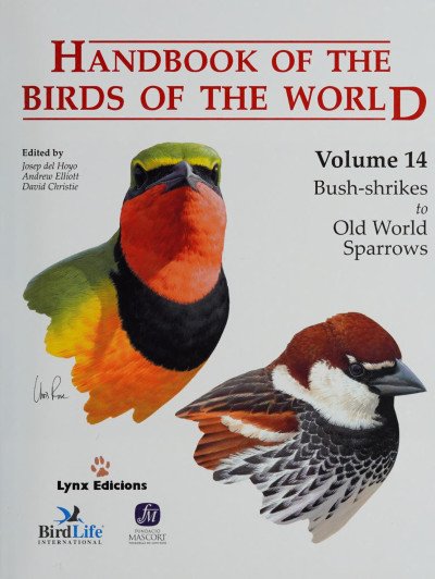 (eBook) Handbook of the Birds of the World. Volume 14: Bush-shrikes to Old World Sparrows By Josep del Hoyo
