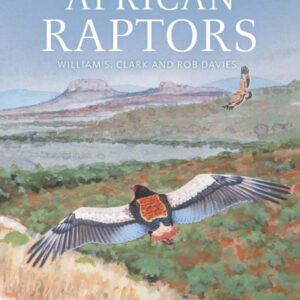 (eBook) African Raptors By William S. Clark & Rob Davies