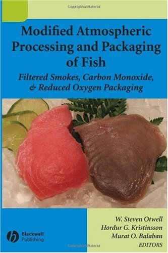 (eBook) Modified Atmospheric Processing and Packaging of Fish: Filtered Smokes,.. by W. Steven Otwell