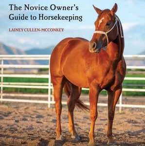(eBook) The Ultimate Guide to Horse Health & Care by Lainey Cullen-McConkey