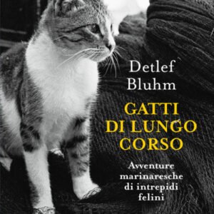 (eBook) Gatti di lungo corso By Detlef Bluhm