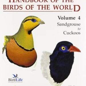 (eBook) Handbook of the Birds of the World. Volume 4: Sandgrouse to Cuckoos By Josep del Hoyo