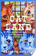 (eBook) Catland: Feline Enchantment and the Making of the Modern World By Kathryn Hughes