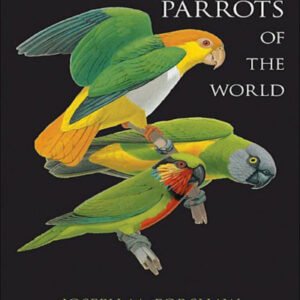 (eBook) Parrots of the World By Joseph M. Forshaw