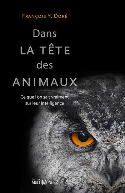 (eBook) Dans la tête des animaux By François Y. Doré
