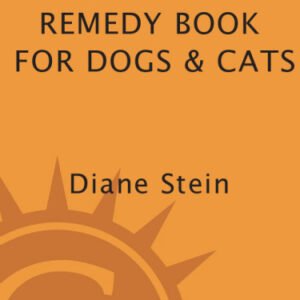 (eBook) Natural Remedy Book for Dogs and Cats by Diane Stein