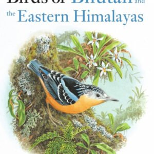 (eBook) Birds of Bhutan and the Eastern Himalayas By Carol Inskipp