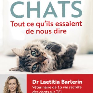(eBook) Chats – Tout ce qu’ils essaient de nous dire By Laetitia Barlerin