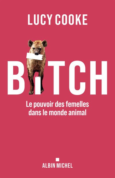 (eBook) Bitch By Lucy Cooke